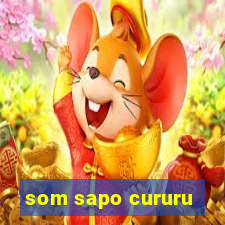 som sapo cururu